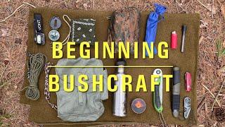 Beginning Bushcraft Gear, Skills, Camping in the Woods