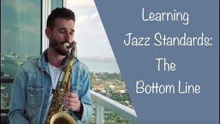 Learning Jazz Standards: The Bottom Line