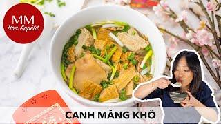 Canh Măng Khô Sườn & Móng Giò | Dried Bamboo Soup with Ribs & Trotters