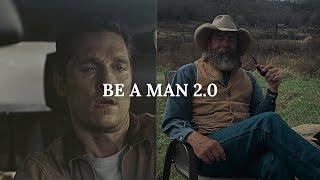 Be a man 2.0