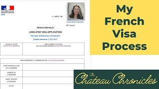 My French Visa Experience: From Start To Finish – The Chateau Chronicles – Ep #33