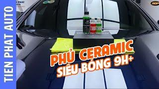 Có nên phủ Ceramic cho ô tô? | Quy trình các bước thực hiện phủ siêu bóng 9H+