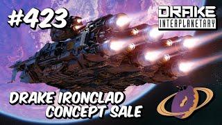 Star Citizen #423  DRAKE Ironclad - Concept Sale [4k60FPS]