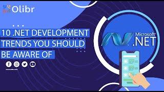 10 .NET DEVELOPMENT TRENDS YOU SHOULD BE AWARE OF