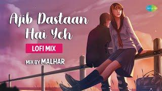 Ajib Dastaan | Lofi Flip | Malhar | Lata Mangeshkar | Slowed and Reverbed Bollywood Songs