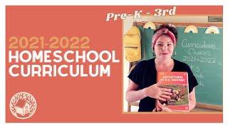 My Homeschool Curriculum Choices for 2021-2022