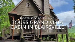 Tour of Grand Vista Off-Site Cabin at Paradise Hills Winery Resort in Beautiful Blairsville, Georgia