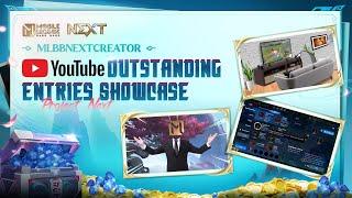 MLBBNEXTCREATOR YouTube Outstanding Entries Showcase