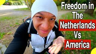 Freedoms I Have In The Netherlands That I DON"T Have In America | American Living in The Netherlands