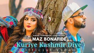 Maz Bonafide | KURIYE KASHMIR DIYE | Faryal Fairy | Latest Punjabi Song 2023 | Official Video