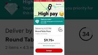 High pay orders / doordash / tip orders