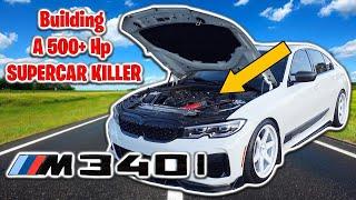 Building A 500 Hp BMW M340i Supercar Killer in 3 Easy Steps