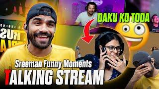 Talking Stream With Shreeman || Daku To Toda