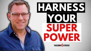 Harness Your Super Power: 10 Ways to Maximize Life as a Multipotentialite | John R. Miles