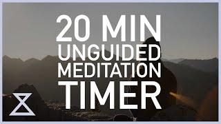 20 Minute Unguided Meditation Timer