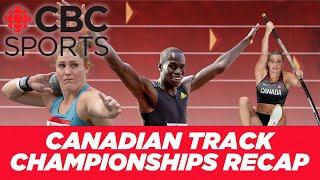 Recapping the 2022 Canadian track and field championships | CBC Sports