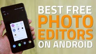 Best Free Photo Editing Apps on Android