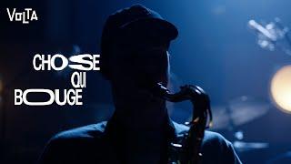 VOLTA • Chose Qui Bouge | 2 Times Nothing