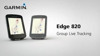 Edge 820: การใช้การติดตามด้วย Group Live Tracking