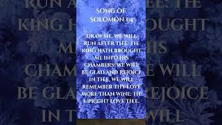 Songs of Solomon 1:4