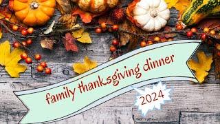 Every Day Life In Canada #Family Thanksgiving Dinner # 2024 