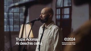 Adonai - Ai deschis cerul  |  Official Video