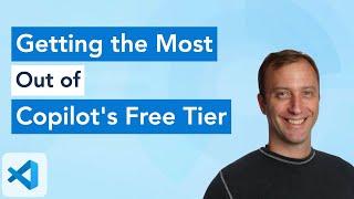 Getting the most out of GitHub Copilot's free tier