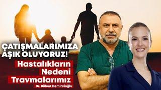 Hastalıklar Bedende Başlamıyor! Anneler Çocuklarını Nasıl İyileştirebilir? | Dr. Bülent Demircioğlu