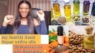 MY FOUR(4) BEST/SUPER ACTIVE OILS FOR SKIN LIGHTENING  #howto #best #skincare #skinwhitening #oil