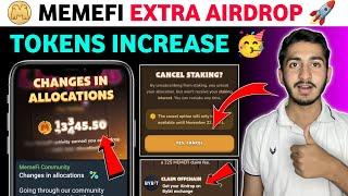 Memefi changes in allocation & cancel staking | memefi new update today | memefi Airdrop withdrawal