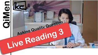 QiMen | Asking Quality Question | Live Reading 3 | Kevin Chan