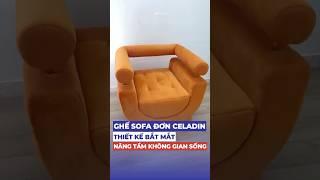 Sofa đơn CELADIN tại Nội Thất CFURNI  #noithatcfurni #sofa  #homedecor #noithat #viralvideo #viral