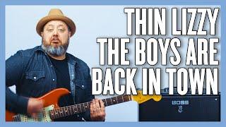 Thin Lizzy The Boys Are Back In Town Guitar Lesson + Tutorial