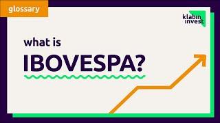 Klabin Invest explains: what is Ibovespa?