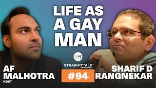 Life As A Gay Man | StraightTalk with Sharif Rangnekar