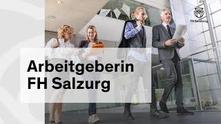 Arbeitgeberin FH: Arbeiten an der Fachhochschule Salzburg