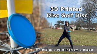 The Making of a 3D Printed Disc Golf Disc | Functional 3D Print | Ender 3