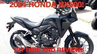 2024 HOND NX500 FIRST RIDE AND REVIEW!!