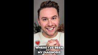 My diagnosis, where I’ve been and ready to have fun again! ️ I’m back!