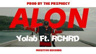 Yolab - Alon Ft. RCHRD (Official Music Video)