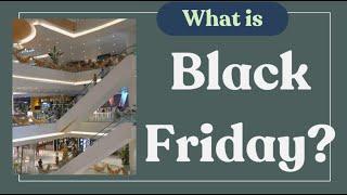 What is Black Friday? + Comprehension Questions