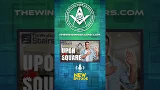 Part upon the square | The Winding Stairs #Freemasonry #Podcast | New episodes every Tuesday Morning