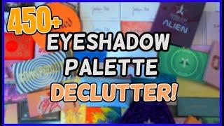 EYESHADOW PALETTE COLLECTION & DECLUTTER | 450+ PALETTES | 2024