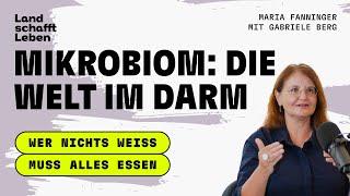 PODCAST | # 181 Mikrobiom: Die Welt im Darm | Gabriele Berg – Wer nichts weiß, muss alles essen