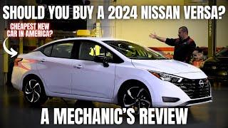 Should You Buy a 2024 Nissan Versa? Thorough Review By A Mechanic