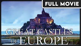 Great Castles of Europe (1080p) FULL MOVIE - Documentary, History, Architecture