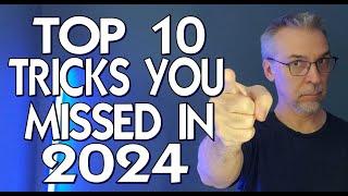 Top 10 Tricks You Might Have Missed in 2024