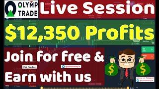 $12,350 Earned || Join Our Free VIP Signal || Olymp Trade VIP Live Traing Session || MyLive Trading