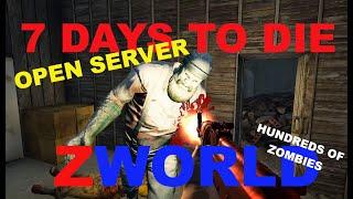 7 Days To Die - ZWorld Open Server - Day 19 Steel Horde base+Generator