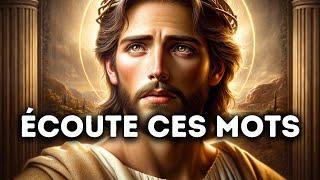   Écoute Ces Mots | Message De Dieu Urgent | Parole de Dieu | Jésus Christ